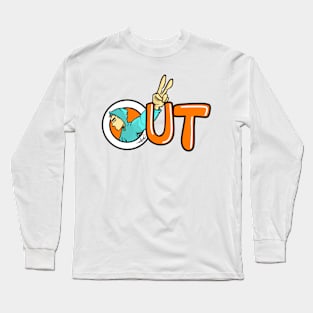 Peace Out Long Sleeve T-Shirt